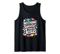 Nada Más Dulce Que Jesús Mensaje Cristiano Camiseta sin Mangas