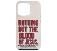 Nada más Que la Sangre de Jesús Redención Gracia Carcasa para iPhone 13 Pro