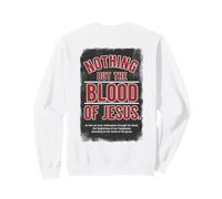 Nada más Que la Sangre de Jesús Redención Gracia Sudadera
