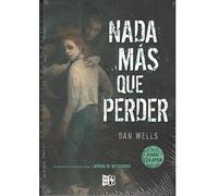 Nada más que perder