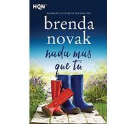 NADA MÁS QUE TÚ (HQN)