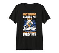 Nada me Asusta Soy un diabético Trato con pinchazos Todos los días Camiseta Premium