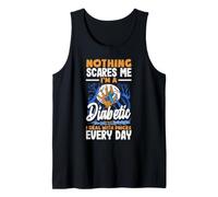 Nada me Asusta Soy un diabético Trato con pinchazos Todos los días Camiseta sin Mangas