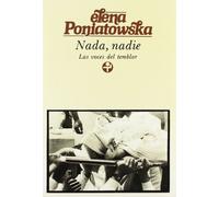NADA, NADIE: Las Voces Del Temblor