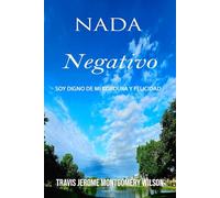 NADA NEGATIVO: Soy digno de mi cordura y felicidad