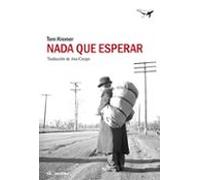 Nada Que Esperar