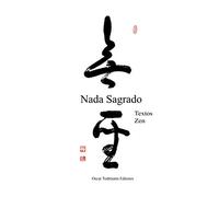 Nada Sagrado: Textos Zen (OT editores)