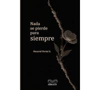 Nada se pierde para siempre