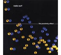 Nada Surf - The proximity effect de nada surf