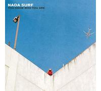 Nada Surf - You Know Who You Are