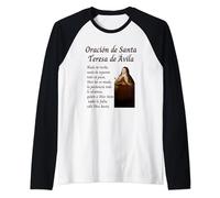Nada te turbe, nada te espante todo se pasa, Dios no se muda Camiseta Manga Raglan