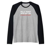Nada tenaz enviar EST a través de feroz determinado Camiseta Manga Raglan