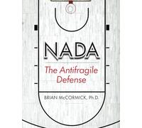 NADA: The Antifragile Defense