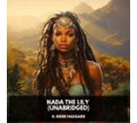Nada The Lily (unabridged) (audiolibro)
