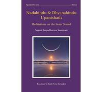 Nadabindu & Dhyanabindu Upanishads: Meditations on the Inner Sound (5) (Yoga Upanishad)