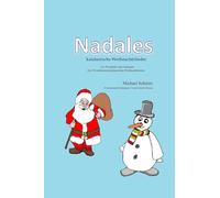 Nadales - katalanische Weihnachtslieder: Les 30 nadales més boniques - Die 30 schönsten katalanischen Weihnachtslieder
