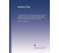 NADCON: The application of minimum curvature-derived surfaces in the transformation of positional data from the North American Datum of 1927 to the North American Datum of 1983