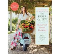 Nadia Caterina Munno The Pasta Queen: The Art of Italian Cooking (Tapa dura)