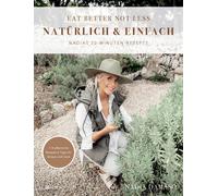Nadia Damaso EAT BETTER NOT LESS - natürlich & einfach: Nadias 20-Mi (Tapa dura)