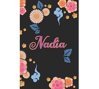Nadia: Diario / Libreta de Notas Cuaderno con 100 Páginas 6x9" (15x23cm) | Páginas con Rayas Horizontales y en Blanco | Regalo Perfecto Para mujeres y niñas con Patrón de flores chinas.
