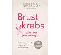 Nadia Harbeck L Brustkrebs - Alles, was jetzt wichtig ist: Diagnose, (Tapa dura)