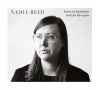 Nadia Reid - Listen to Formation, Look for the Signs