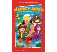 Nadia Y Aidan. Una Aventura En Brawl Stars (ebook)