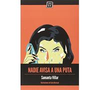 Nadie Avisa A Una Puta (VARIOS)