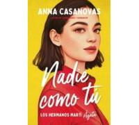 Nadie Como Tú (los Hermanos Martí 1)