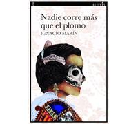 Nadie corre más que el plomo: 158 (Narrativa)