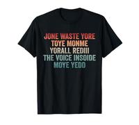 Nadie desperdició más Juguetes Monje Yorall Rediii Voice Inside My Yes Camiseta