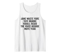 Nadie desperdició más Juguetes Monje Yorall Rediii Voice Inside My Yes Camiseta sin Mangas