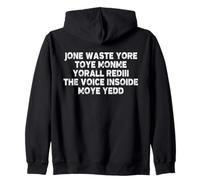 Nadie desperdició más Juguetes Monje Yorall Rediii Voice Inside My Yes Sudadera con Capucha