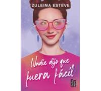 Nadie dijo que fuera fácil (BestiesBooks)