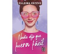 Nadie dijo que fuera fácil (BestiesBooks)