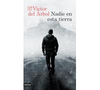 Nadie en esta tierra (Áncora & Delfín): 1