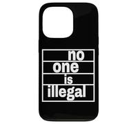 Nadie es ilegal Carcasa para iPhone 13 Pro