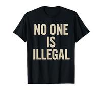 Nadie es ilegal - Derechos Humanos Inmigración Justicia Camiseta