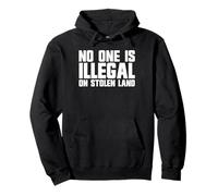 Nadie es Ilegal en Tierras robadas Sudadera con Capucha