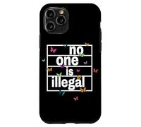 nadie es ilegal -- THE ORIGINAL (Butterfly Edition) Carcasa para iPhone 11 Pro