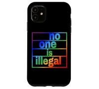 nadie es ilegal -- THE ORIGINAL (Edición LGBTQ+) Carcasa para iPhone 11