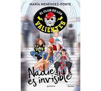El Club de los Valientes 1 – Nadie es invisible – Montena