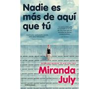 Nadie es más de aquí que tú (Best Seller | Ficción)