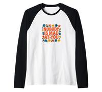 Nadie está Enojado contigo Diseño Suave y tranquilizador de ansiedad Camiseta Manga Raglan