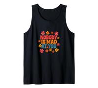 Nadie está Enojado contigo Diseño Suave y tranquilizador de ansiedad Camiseta sin Mangas