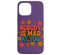 Nadie está Enojado contigo Diseño Suave y tranquilizador de ansiedad Carcasa para iPhone 13 Pro MAX