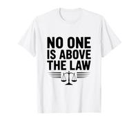 Nadie está por Encima de la Ley Sistema de Justicia Camiseta