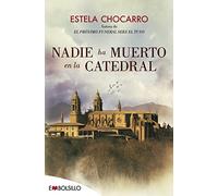 Nadie ha muerto en la catedral (EMBOLSILLO)
