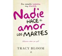 Nadie Hace El Amor Los Martes