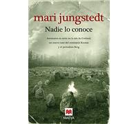 Nadie lo conoce (Serie Gotland 3): Asesinatos en serie en la isla de Gotland, un nuevo caso del comisario Knutas y el periodista Berg (Mari Jungstedt)
